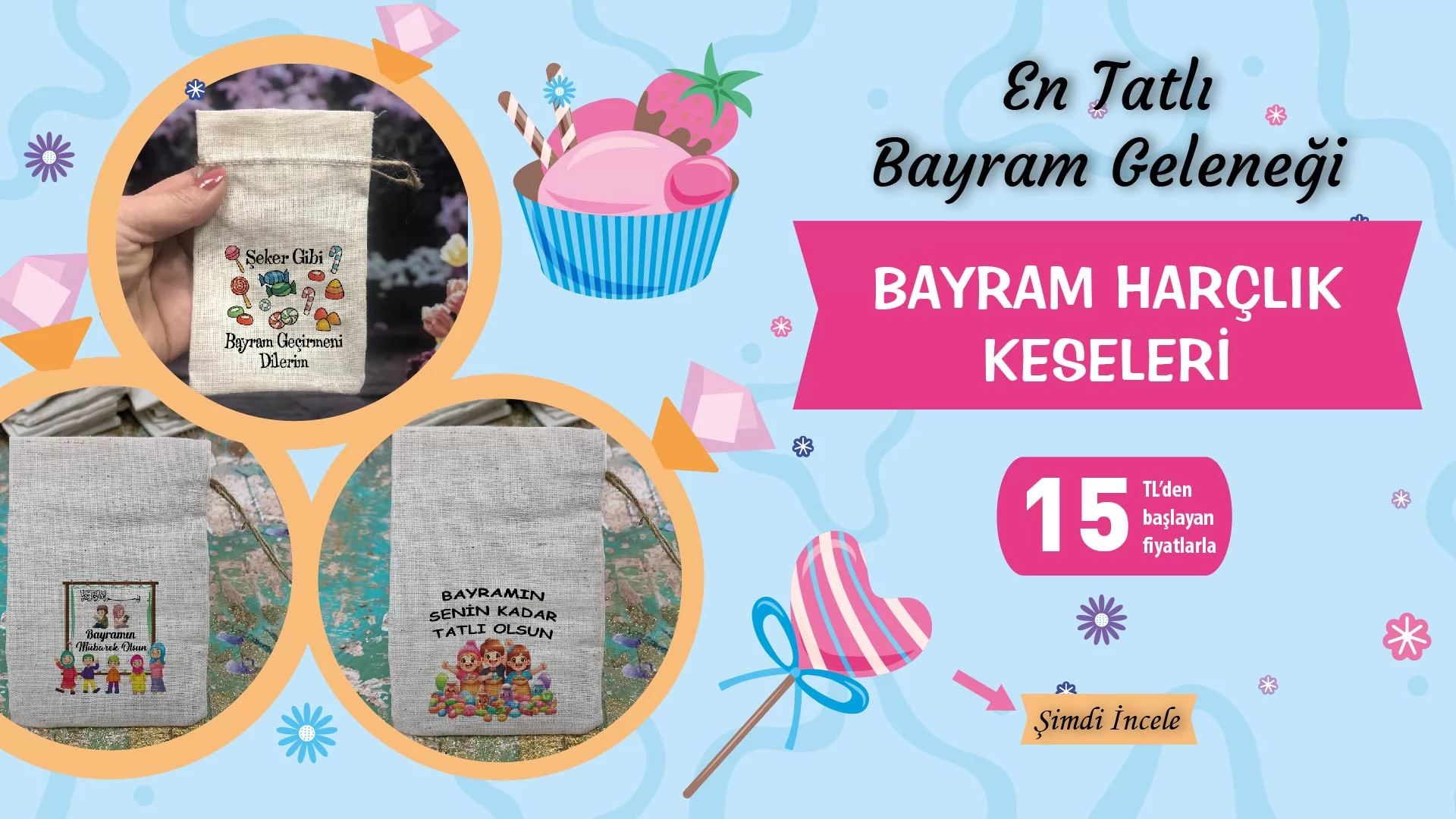 Bayram Harçlık Keseleri