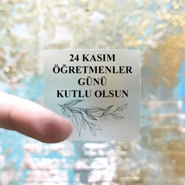 Kare Şeffaf Etiket 553 - Öğretmenler Günü Tasarım Sticker
